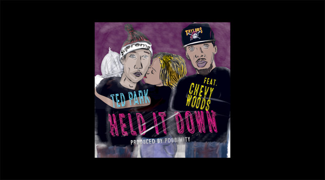 Ted Park Debuts Chevy Woods “Held It Down” Collab